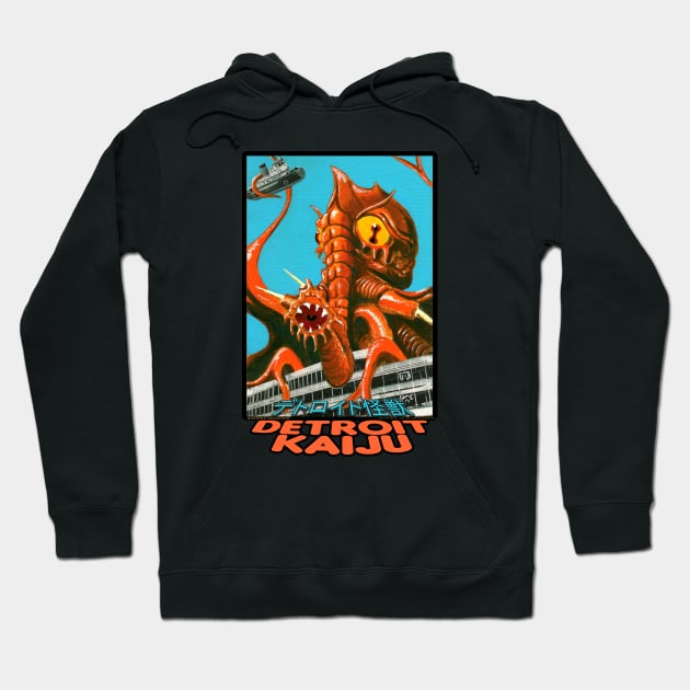 Oegopsor Attacks the Boblo Boat! - Pete Coe's Detroit Kaiju series Hoodie by DetroitKaiju